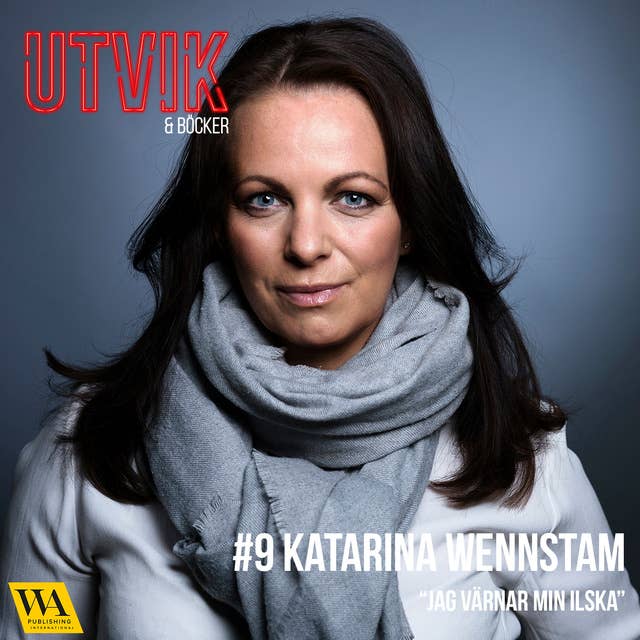 Utvik & böcker: Katarina Wennstam