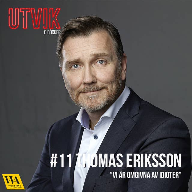 Utvik & böcker: Thomas Erikson