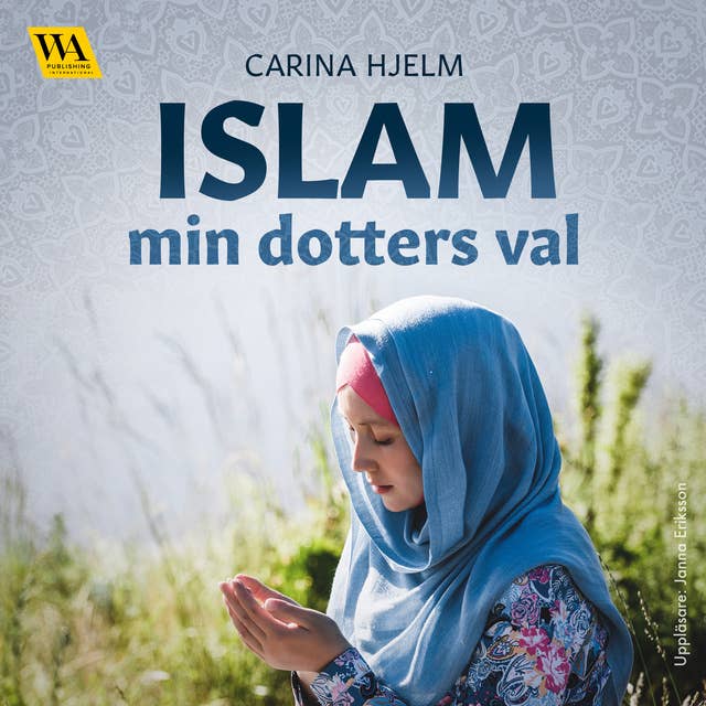 Cover for Islam: min dotters val