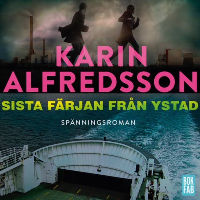 Sista färjan från Ystad by Karin Alfredsson