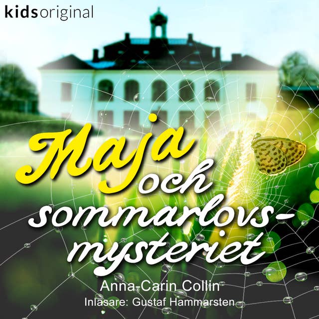 Del 15 – Maja och sommarlovsmysteriet