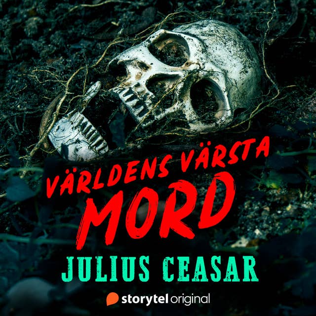 Mordet på Julius Caesar – Världens värsta mord