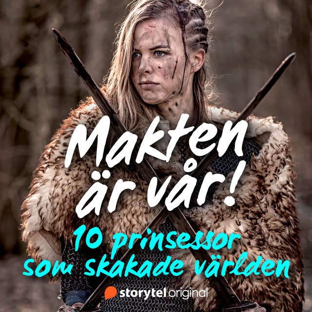 Makten är vår! 10 prinsessor som skakade världen