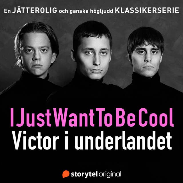 IJustWantToBeCool - Victor i underlandet