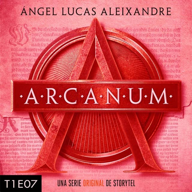 Arcanum - T1E07