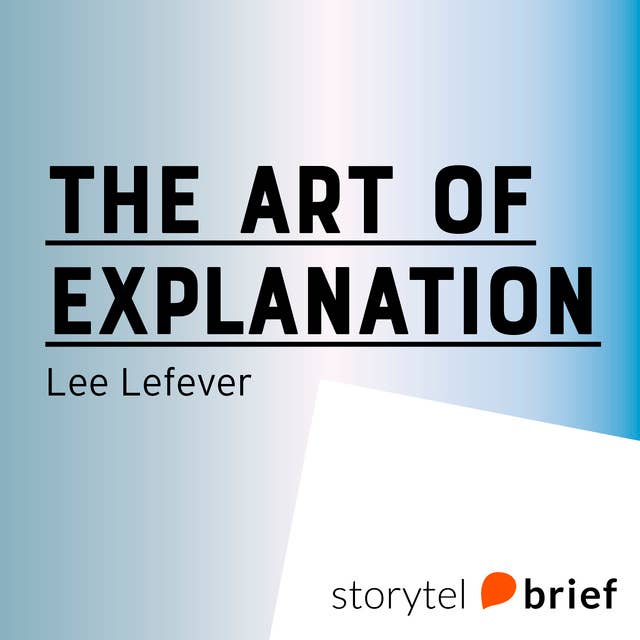 The art of explanation