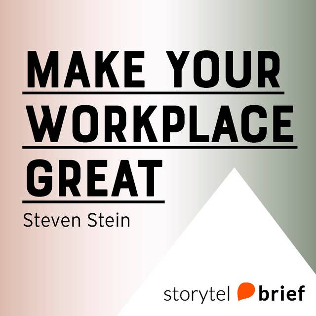 Make Your Workplace Great