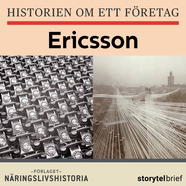 Historien om ett företag: Ericsson