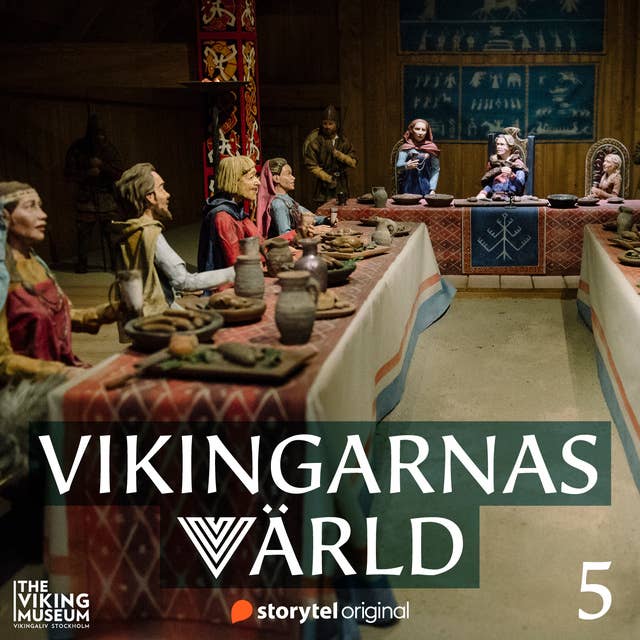 Vikingarnas värld - Så levde vikingarna