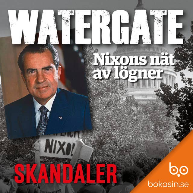 Watergate - Nixons nät av lögner 