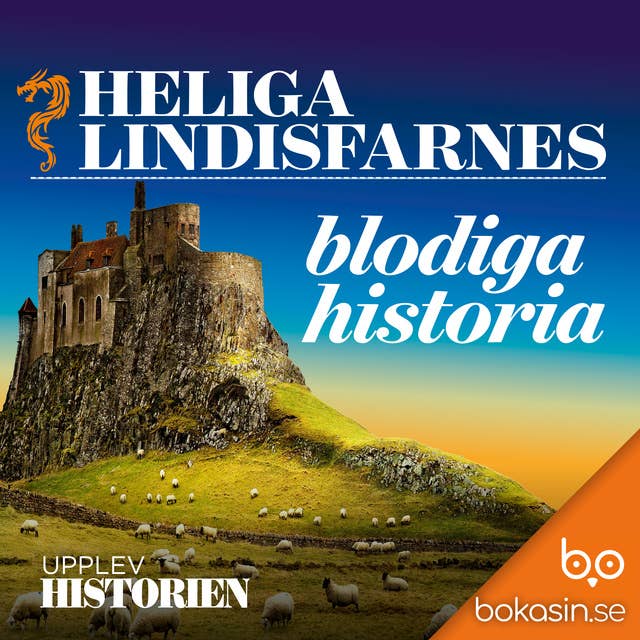 Heliga Lindisfarnes blodiga historia