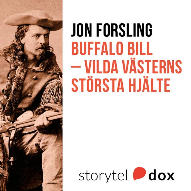 Buffalo Bill - Vilda västerns största hjälte