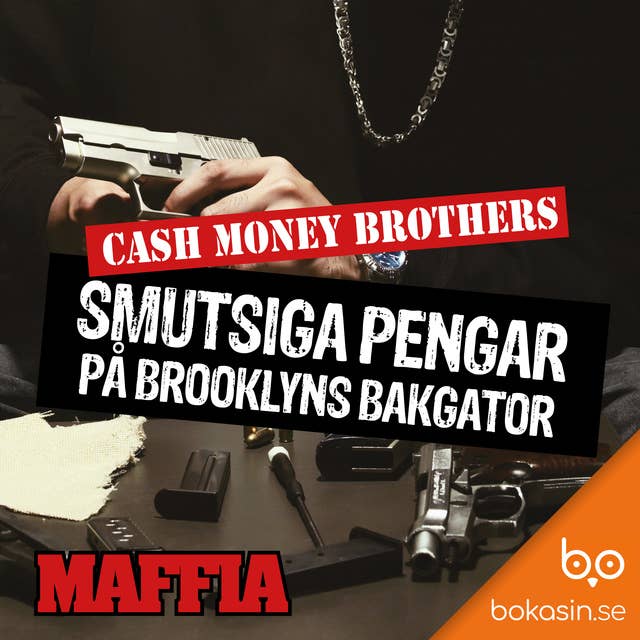 Cash Money Brothers - smutsiga pengar på Brooklyns bakgator