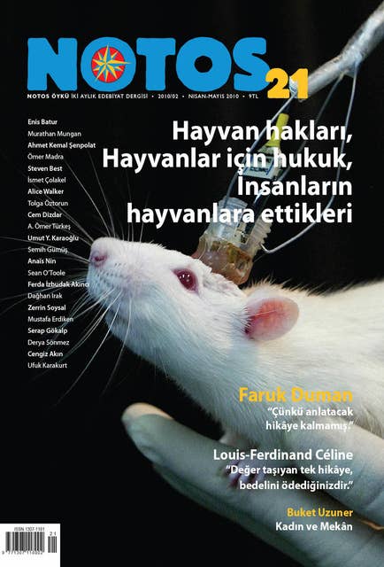 Notos Dosyaları 21 - Hayvan Hakları, Hayvanlar İçin Hukuk, İnsanların Hayvanlara Ettikleri