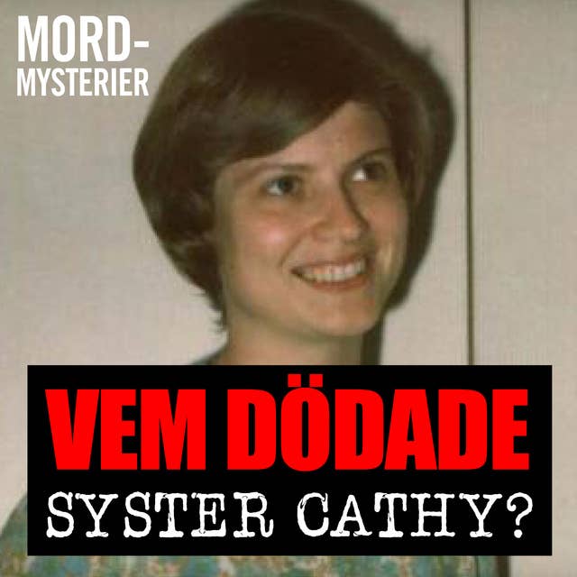 Vem dödade syster Cathy?