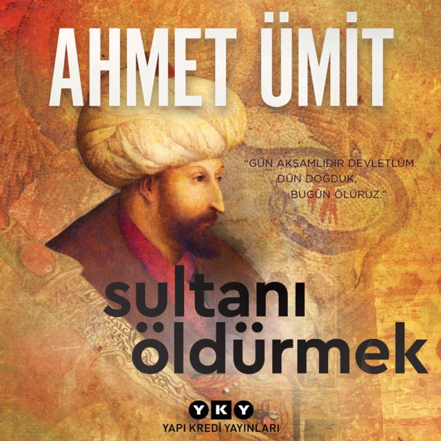 Sultanı Öldürmek 