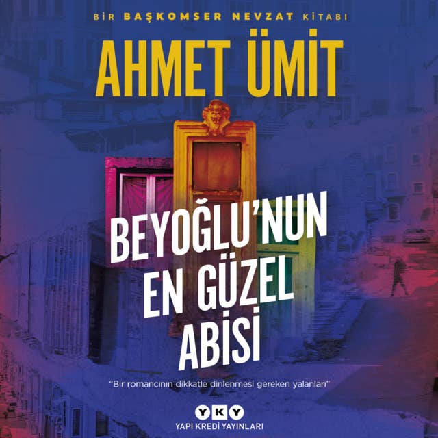 Beyoğlu'nun En Güzel Abisi by Ahmet Ümit