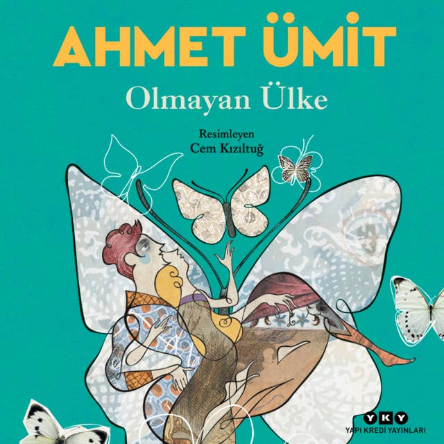 Olmayan Ülke by Ahmet Ümit