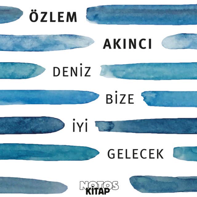 Cover for Deniz Bize İyi Gelecek
