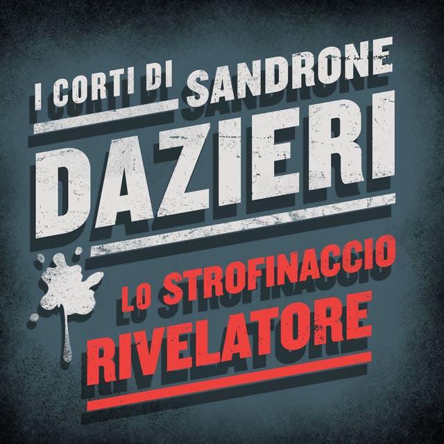 Lo strofinaccio rivelatore