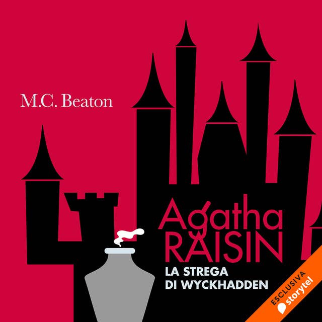 Agatha Raisin e la Strega di Wyckhadden (10° caso)