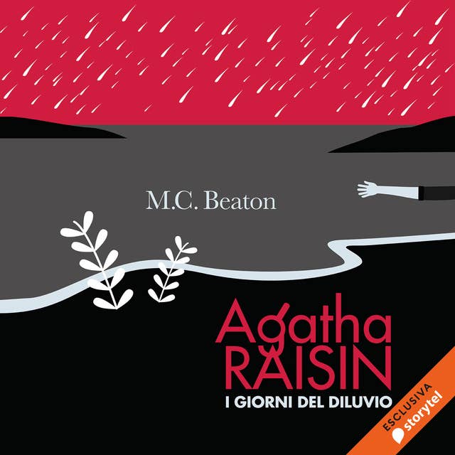 Agatha Raisin e i giorni del diluvio (13° caso)
