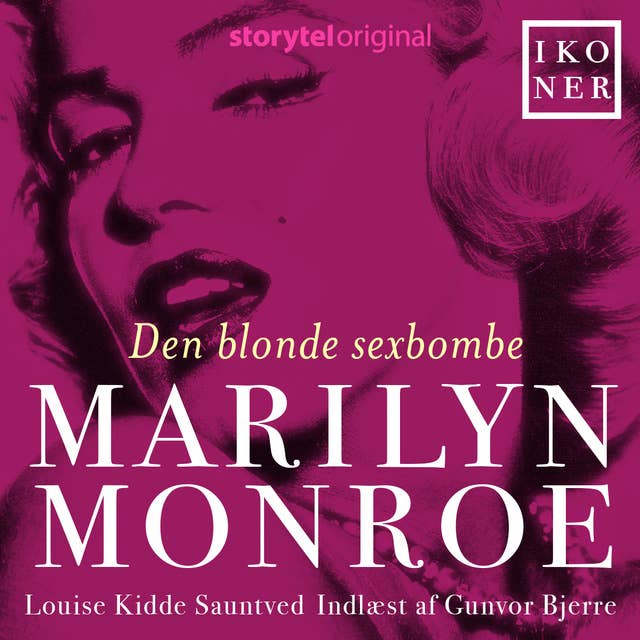 Ikoner - Marilyn Monroe - Den blonde sexbombe