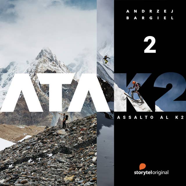 ATAK2. La strada per il K2 - S1E2
