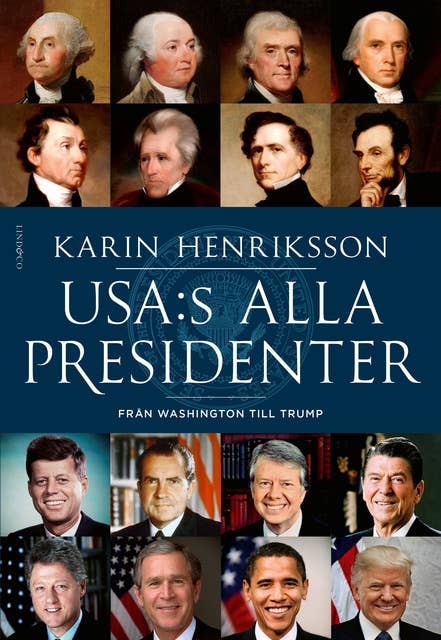USA:s alla presidenter: Från Washington till Trump