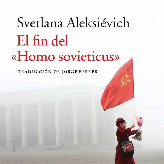 Cover for El fin del «Homo sovieticus»