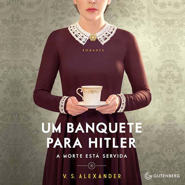 Um banquete para Hitler: A morte está servida: A morte está servida 
