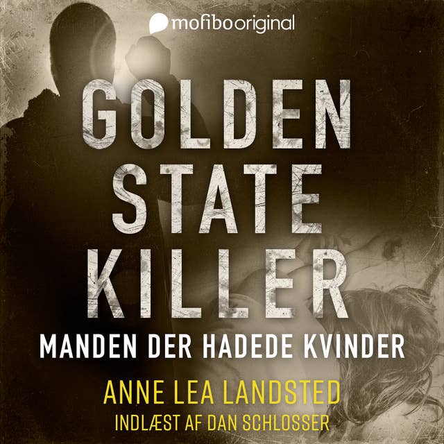 Cover for Golden State Killer - Manden der hadede kvinder
