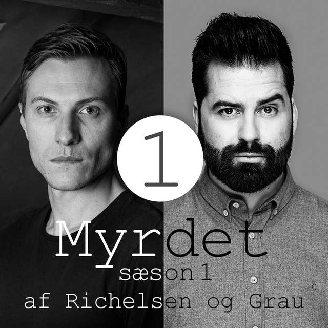 Cover for Myrdet af Richelsen og Grau S1E1 - Robert Hansen og Dennis Rader