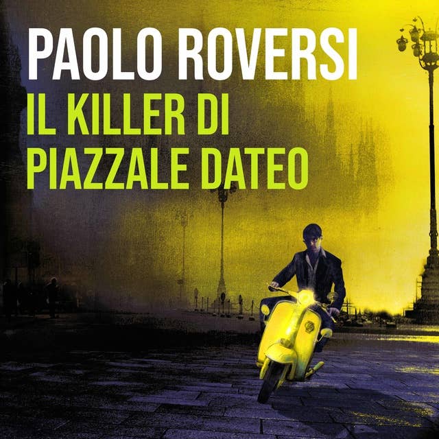 Il killer di piazzale Dateo 