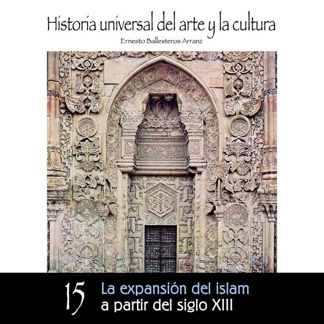 Expansión del Islam a partir del Siglo XIII
