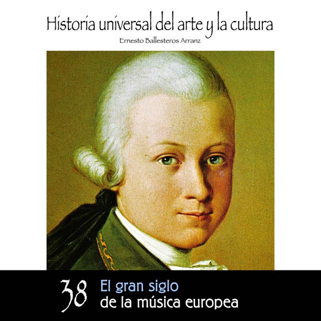 El gran Siglo de la música europea