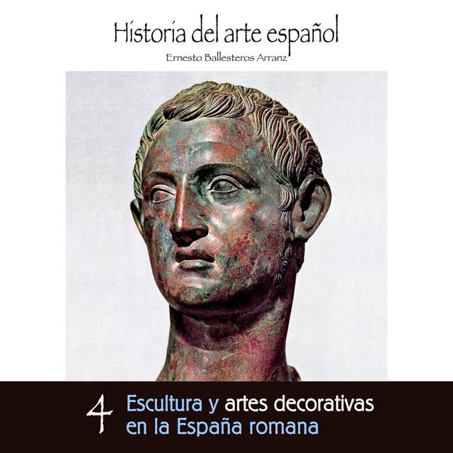 Escultura y artes decorativas en la España romana