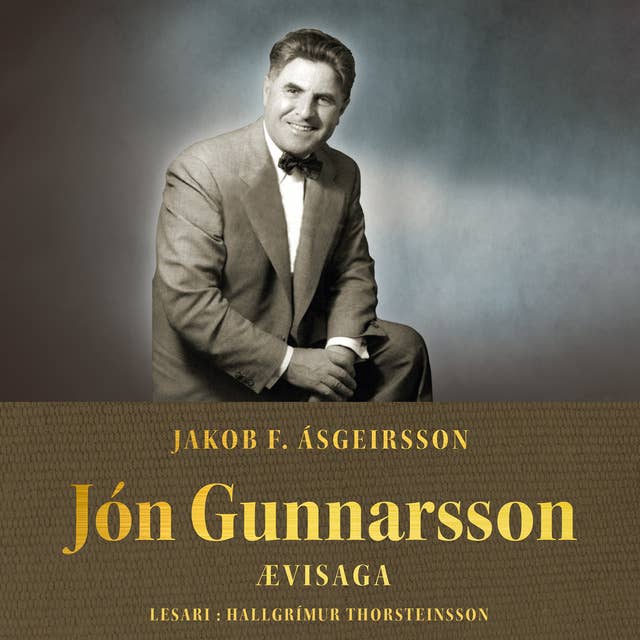 Jón Gunnarsson – Ævisaga