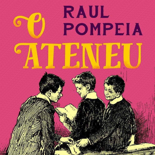 O Ateneu eBook by Raul Pompéia - EPUB Book