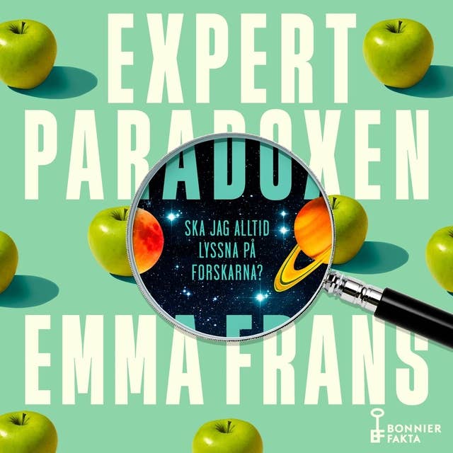 Cover for Expertparadoxen : ska jag alltid lyssna på forskarna?