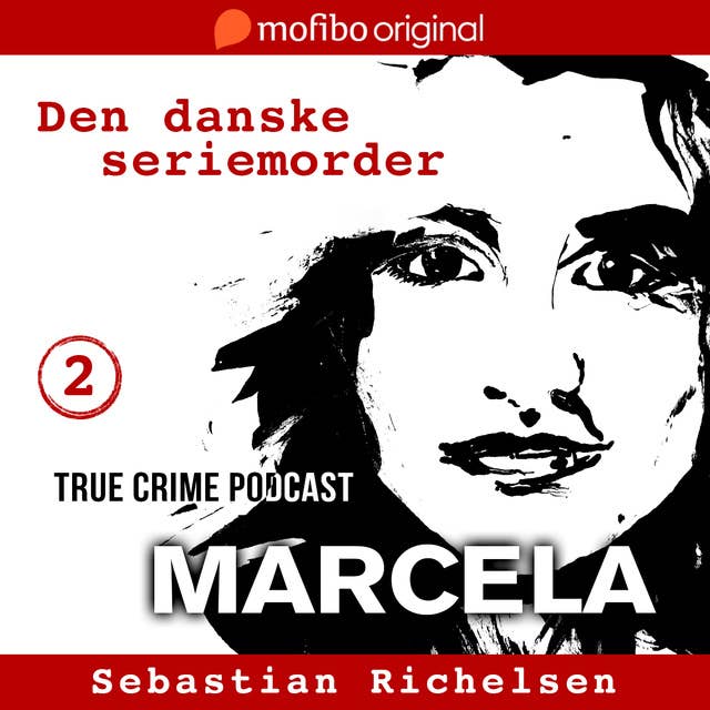 Den danske seriemorder episode 2 - Marcela