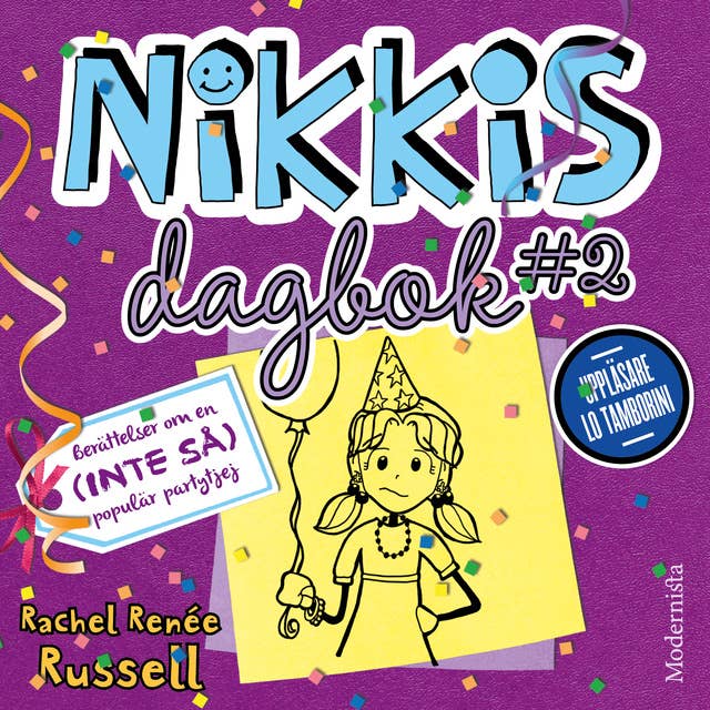 Nikkis dagbok #2: Berättelser om en (INTE SÅ) populär partytjej