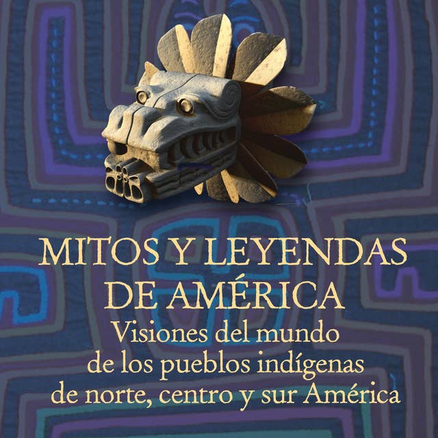 Mitos y leyendas de América 