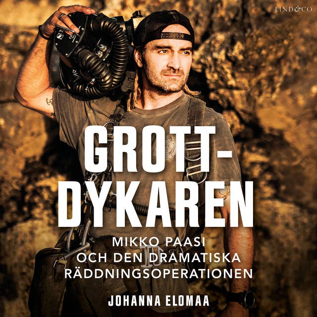 Cover for Grottdykaren: Mikko Paasi och den dramatiska räddningsoperationen