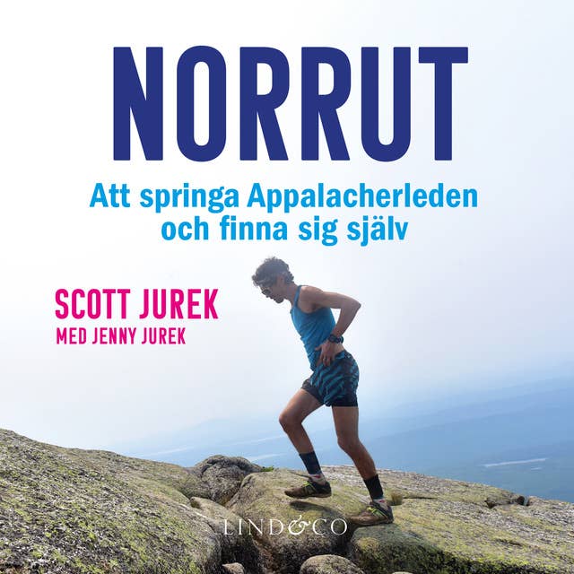 Cover for Norrut: Att springa Appalacherleden och finna sig själv