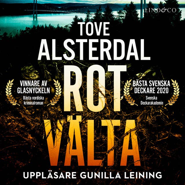 Rotvälta by Tove Alsterdal