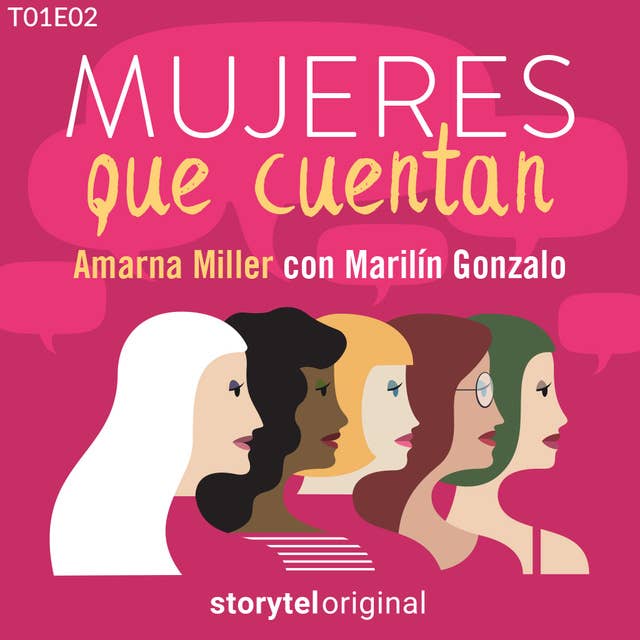 Mujeres que cuentan T01E02 