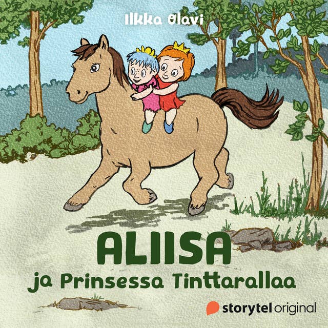 Aliisa ja Prinsessa Tinttarallaa