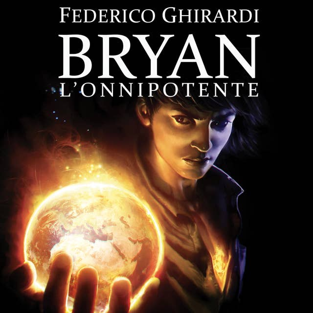 Bryan 4: L'onnipotente