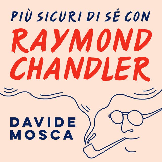 Più sicuri di sé con Chandler